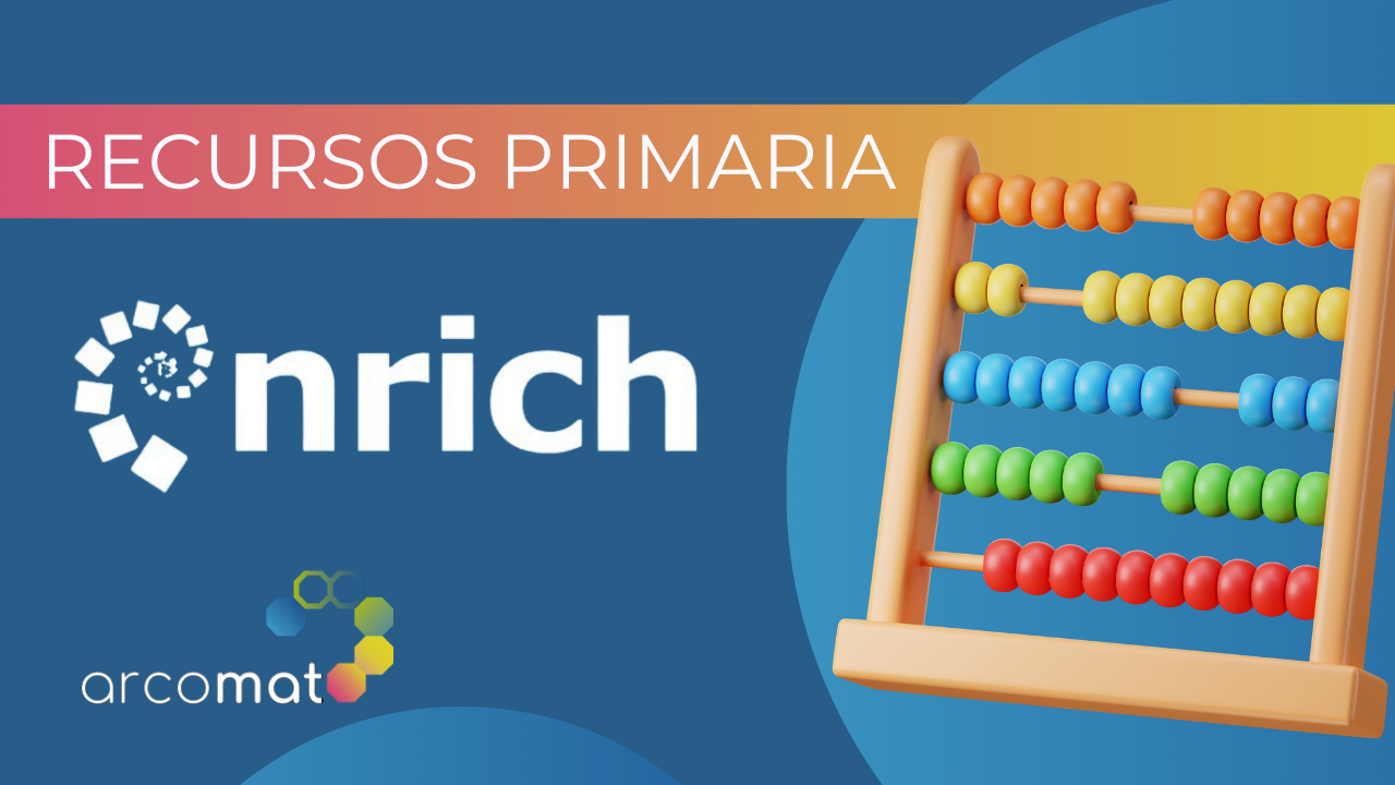 Lee más sobre el artículo Explorando NRICH – Recursos para Primaria